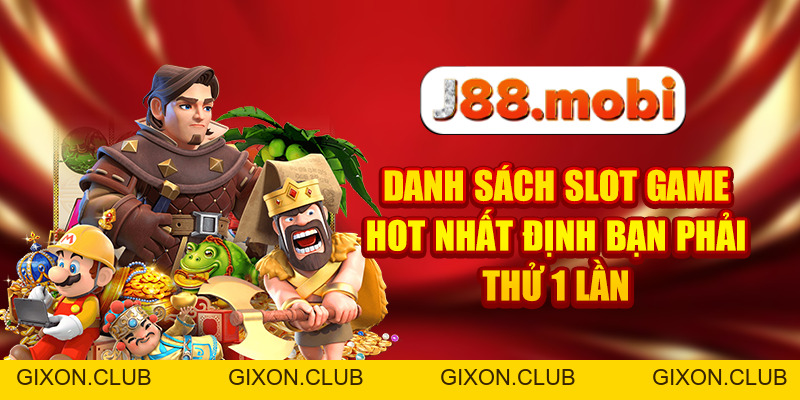Nổ Hũ J88 Quay Slot Đổi Đời, Trúng Jackpot Lớn Không Tưởng - Gixon Nổ Hũ J88 Quay Slot Đổi Đời, Trúng Jackpot Lớn Không Tưởng - Gixon