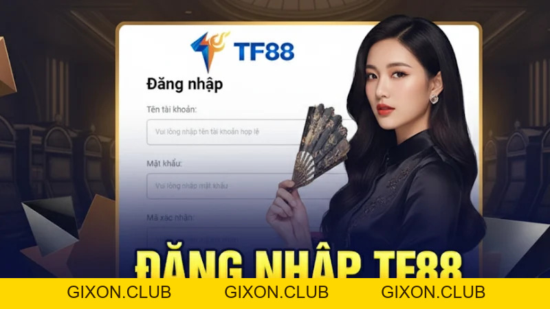 Hướng Dẫn TF88 - Trải Nghiệm Cá Cược Trực Tuyến Dễ Dàng - Gixon