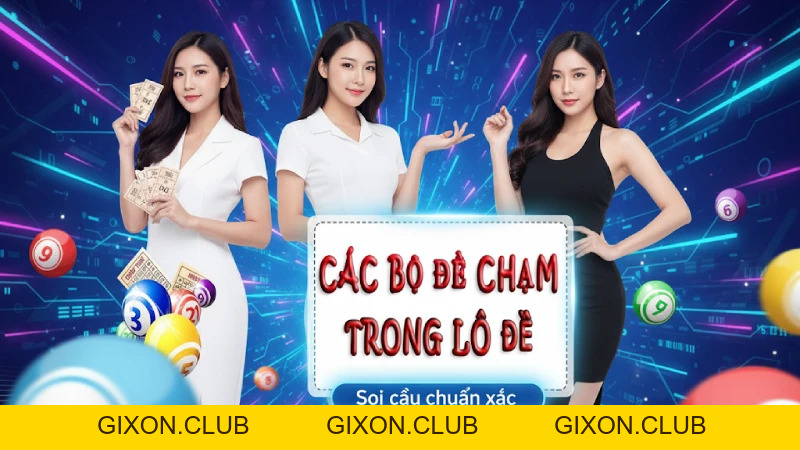 Giải Mã Khái Niệm Đề Chạm Là Gì? Và Bí Quyết Chinh Phục - Gixon