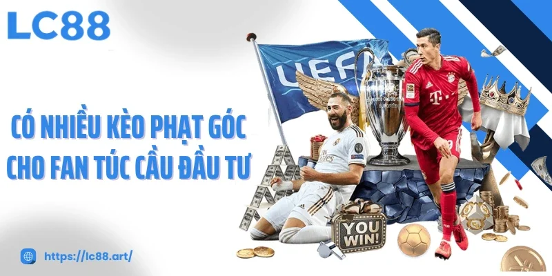 Kèo Phạt Góc - Cách Chơi, Hình Thức Cược Và Những Biến Động - Gixon