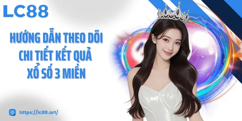 Xổ Số 3 Miền Cập Nhật Kết Quả Nhanh Chóng Và Chính Xác Mỗi Ngày - Gixon