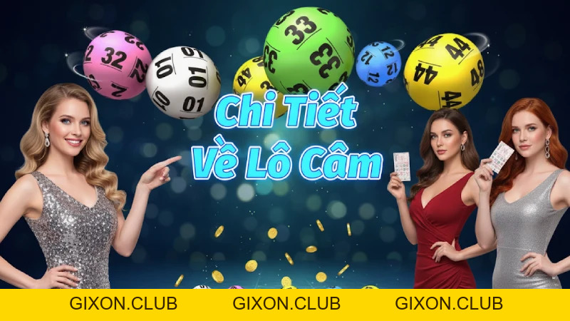 Lô Câm Đầu - Bí Quyết Chơi Lô Đề Hiệu Quả Cho Người Mới - Gixon