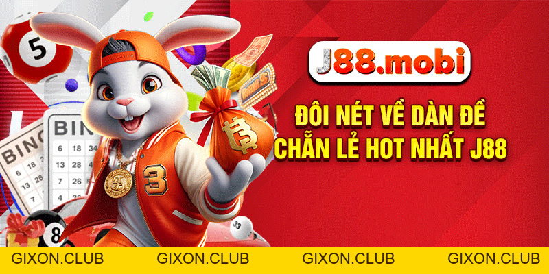 Dàn Đề Chẵn Lẻ J88 – Bí Quyết Săn Thưởng Lớn Năm 2026 - Gixon Dàn Đề Chẵn Lẻ J88 – Bí Quyết Săn Thưởng Lớn Năm 2026 - Gixon