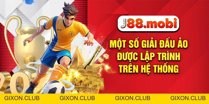 Bóng Đá Ảo – Đỉnh Cao Giải Trí Thể Thao Tốc Độ Tại J88 - Gixon Bóng Đá Ảo – Đỉnh Cao Giải Trí Thể Thao Tốc Độ Tại J88 - Gixon