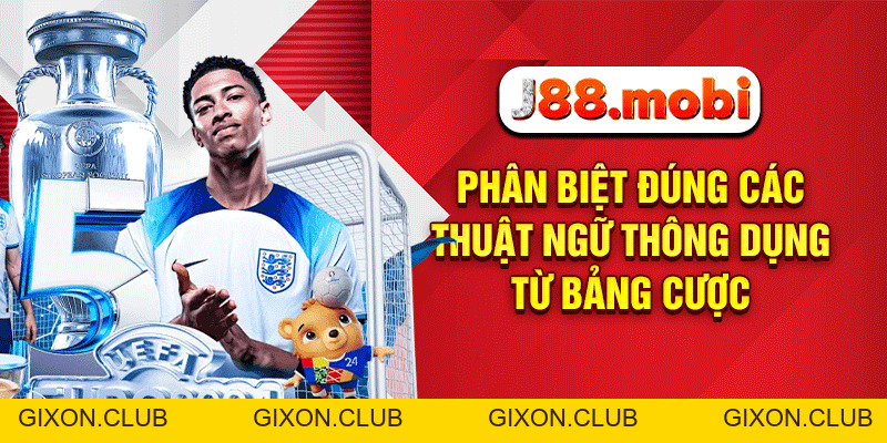 Cách Đọc Kèo Bóng Đá Chuẩn Xác Giúp Hội Viên J88 Thắng Lớn - Gixon Cách Đọc Kèo Bóng Đá Chuẩn Xác Giúp Hội Viên J88 Thắng Lớn - Gixon