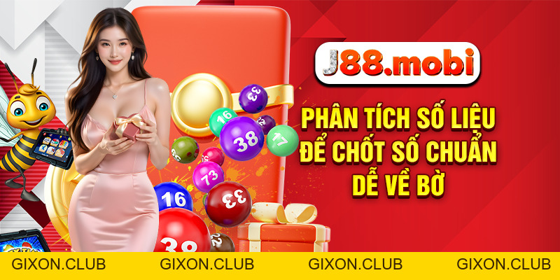 Cách Bắt Lô Đề Miền Bắc Thần Tốc Chuẩn Xác Nhất Tại J88 - Gixon Cách Bắt Lô Đề Miền Bắc Thần Tốc Chuẩn Xác Nhất Tại J88 - Gixon