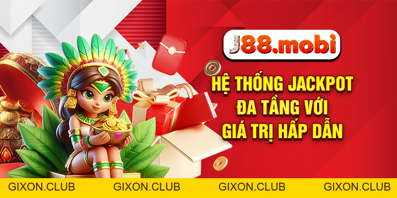 Nổ Hũ Đổi Thưởng – Bùng Nổ Tài Lộc Cùng J88 Mỗi Ngày - Gixon Nổ Hũ Đổi Thưởng – Bùng Nổ Tài Lộc Cùng J88 Mỗi Ngày - Gixon